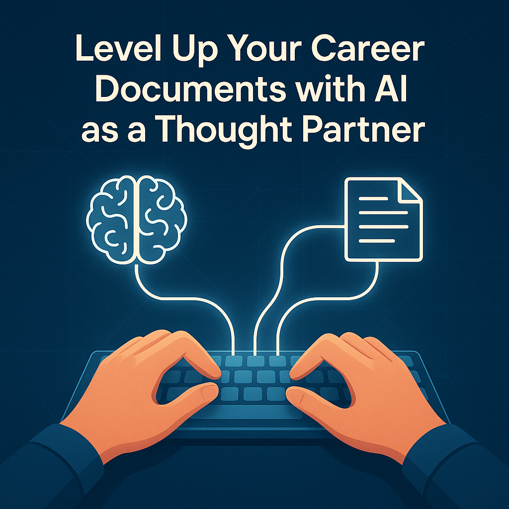 Level Up Your Career Documents with AI as a Thought Partner
